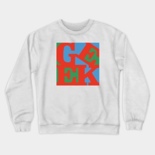 GEEK Love Crewneck Sweatshirt